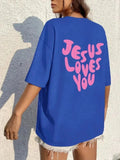 Jesus Loves Me Letter Prints Female Cotton T-Shirts Fashion O-Neck Oversize Tops Casual Loose Soft Short Sleeve Women Clothing