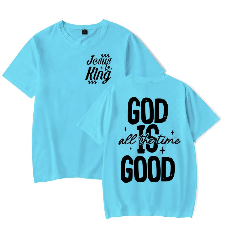 Jesus Religious Believe Shirts for Men Women God Is Good All The Time Classic Tops Gift for Her/Him Faith Based T-Shirt tops