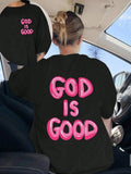 "GOD IS GOOD" letter print short-sleeved T-shirt Casual and simple style Suitable for summer outings and daily wear
