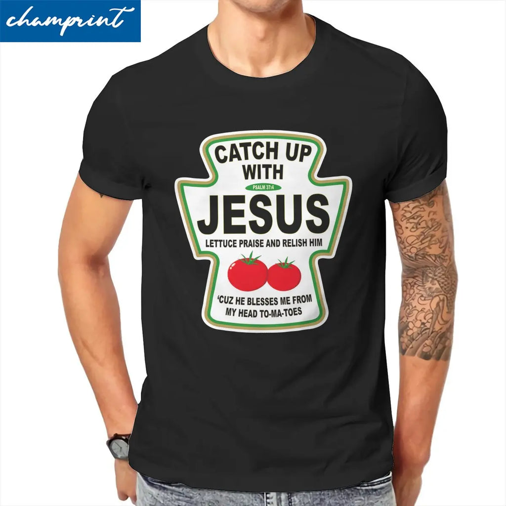 Christian Catch Up With Jesus Ketchup Men's T Shirt Christ Religion Casual Tee Shirt T-Shirts 100% Cotton Printed Tops