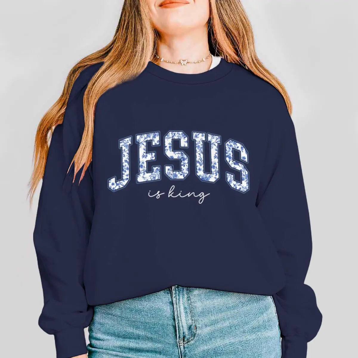Christian Faith Long Sleeve Pullover Top Comfort Jesus Is King Sweatshirt Christians Blue Floral Jesus Design Women's Sweater