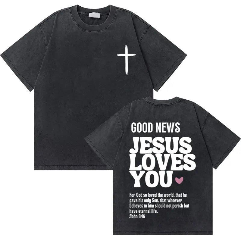 Water Wash Retro Christian Jesus Good News God Love You Bible Scripture Graphic T-Shirt Men's Women's Fashion Casual T-Shirt