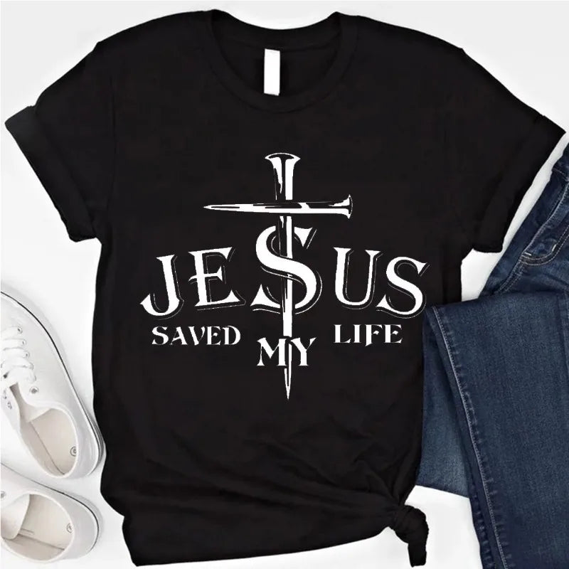 Jesus Saved My Life Jesus Cotton T-shirt, Religious Christian Gift, Church Faith Top God Jesus Love Vertical Cross Crew Neck Tee