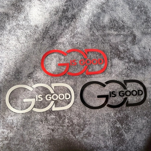 1PC GOD is GOOD” Auto Sticker - Religious Message for Car Styling