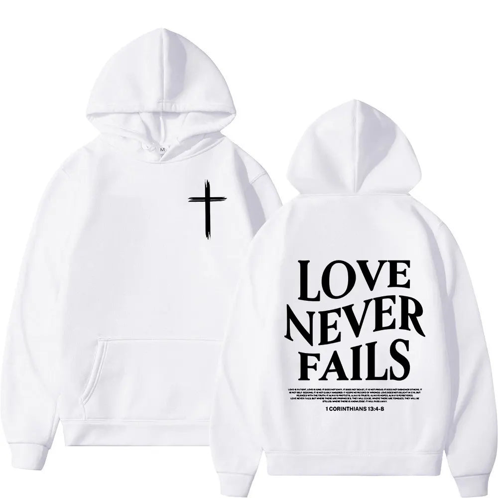 Christian Jesus Love Never Fails Bible Verse Hoodies Men's Women Clothing Harajuku Vintage Hooded Sweatshirts Hip Hop Tracksuit