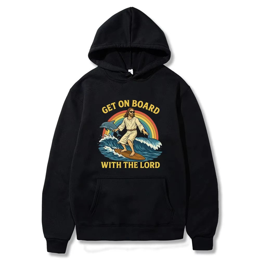 Get on Board with The Lord Funny Jesus Meme Streetwears Men's Women Clothing Casual Fashion Clothes Oversized Long Sleeve Wears