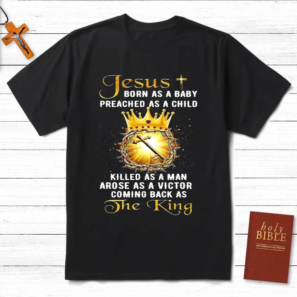 Jesus Coming Back As The King T-Shirt Men's and Women's Short Sleeve Cotton Tees Shirt Men Clothing Summer Blouse Oversize Tops